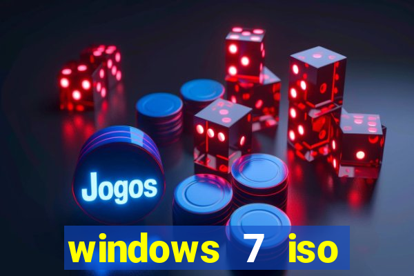 windows 7 iso download 64 bits